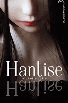 Résumé de Hantise