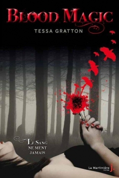 Résumé de Blood Magic, tome 1 : Le sang ne ment jamais