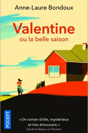 Résumé de Valentine ou la belle saison