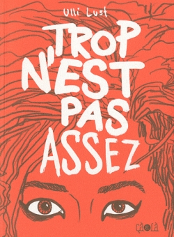 Résumé de Trop n'est pas assez