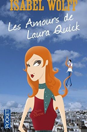 Résumé de Les amours de Laura Quick
