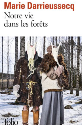 Résumé de Notre vie dans les forêts