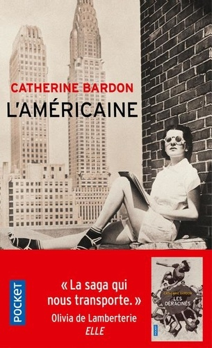 Résumé de Les déracinés, tome 2 : L'américaine