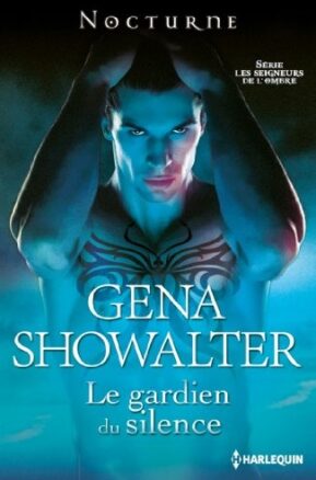 Résumé de Les seigneurs de l'ombre, tome 07 : Le gardien du silence