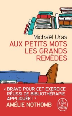 Résumé de Aux petits mots les grands remèdes