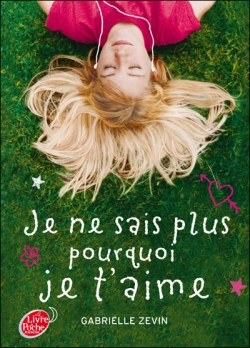 Résumé de Je ne sais plus pourquoi je t'aime