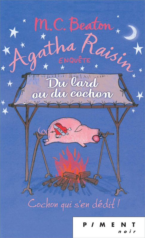 Résumé de Agatha Raisin enquête, tome 22 : Du lard ou du cochon