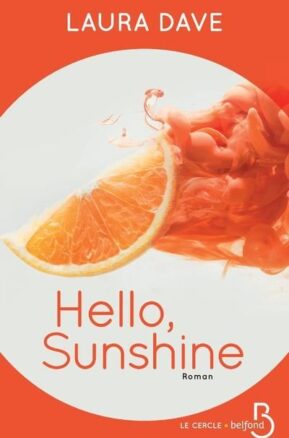 Résumé de Hello, Sunshine