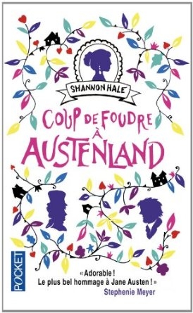Résumé de Coup de foudre à Austenland