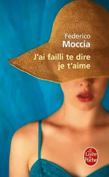 Résumé de J'ai failli te dire je t'aime