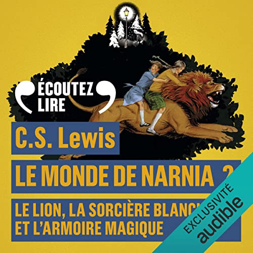 Résumé de Les Chroniques de Narnia / Le Monde de Narnia, tome 2 : Le Lion, la sorcière blanche et l'armoire magique