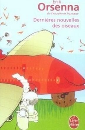 Résumé de Dernières nouvelles des oiseaux