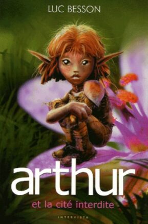 Résumé de Arthur et les Minimoys, tome 2 : Arthur et la cité interdite