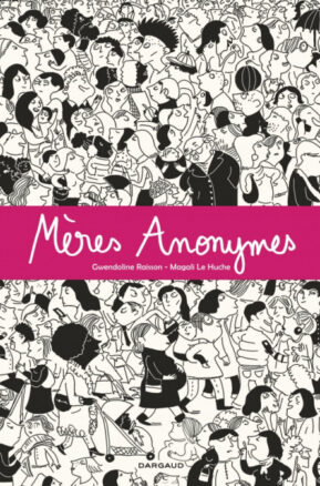 Résumé de Mères anonymes