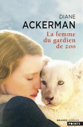 Résumé de La femme du gardien de zoo