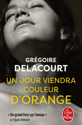 Résumé de Un jour viendra couleur d’orange