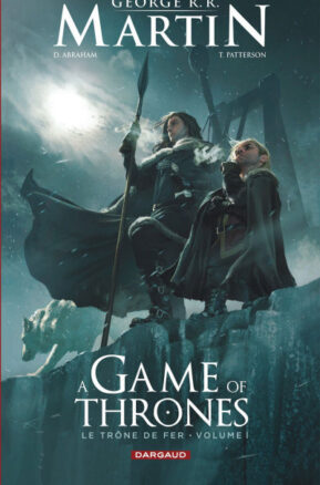 Résumé de A Game of Thrones : Le Trône de fer (comics), tome 1