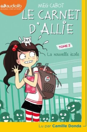 Résumé de Les carnets d'Allie / Allie Punchie, tome 2 : La nouvelle école