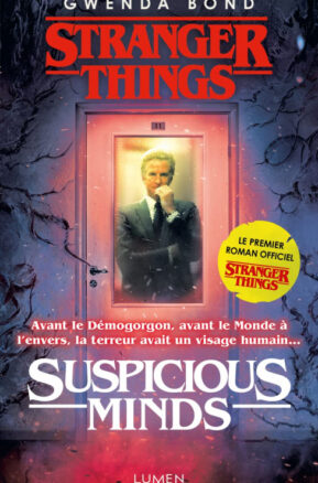 Résumé de Stranger Things : Suspicious Minds