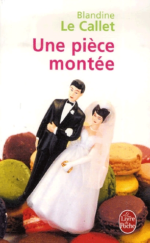 Résumé de Une pièce montée
