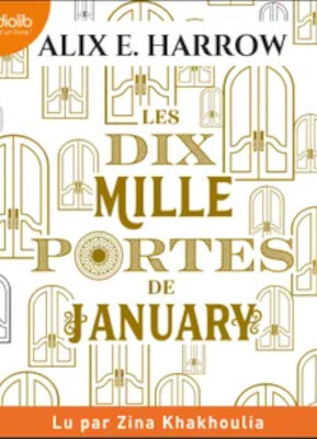 Résumé de Les dix mille portes de January