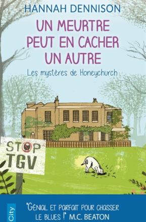 Résumé de Les mystères de Honeychurch, tome 2 : Un meurtre peut en cacher un autre