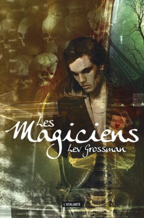 Résumé de Les magiciens, tome 1