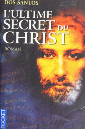 Résumé de L'ultime secret du Christ
