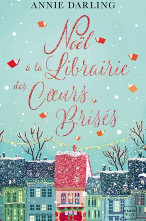 Résumé de Noël à la librairie des coeurs brisés