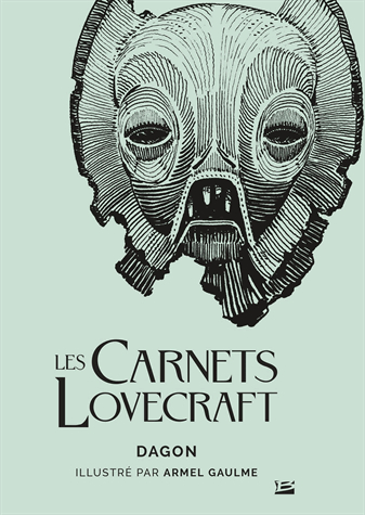 Résumé de Les Carnets Lovecraft : Dagon (illustré)