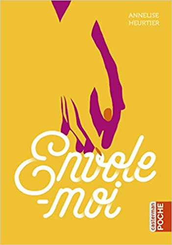 Résumé de Envole-moi