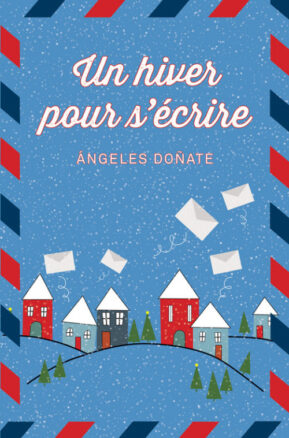 Résumé de Un hiver pour s’écrire