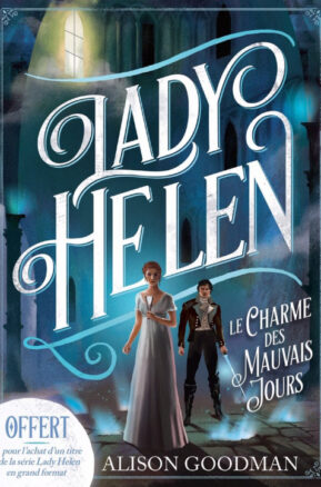 Résumé de Lady Helen, tome 1.5 : Le charme des mauvais jours