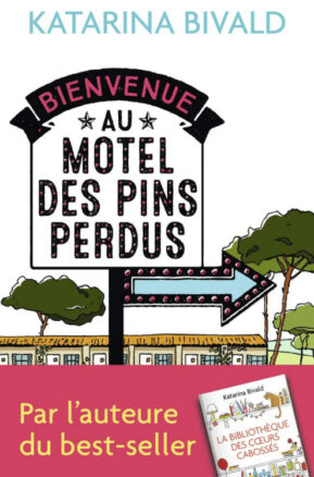 Résumé de Bienvenue au motel des pins perdus