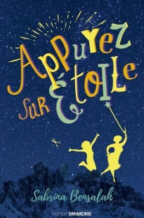 Résumé de Appuyez sur étoile