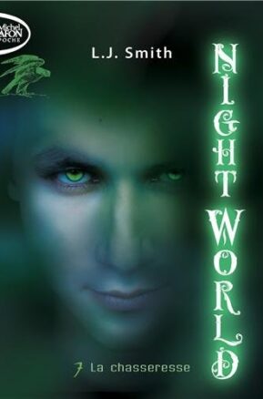 Résumé de Night world, tome 07 : La chasseresse