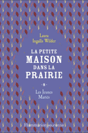 Résumé de La petite maison dans la prairie, tome 8 : Les jeunes mariés