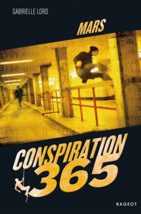 Résumé de Conspiration 365, tome 03 : Mars