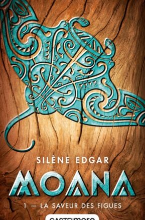 Résumé de Moana, tome 1 : La saveur des figues