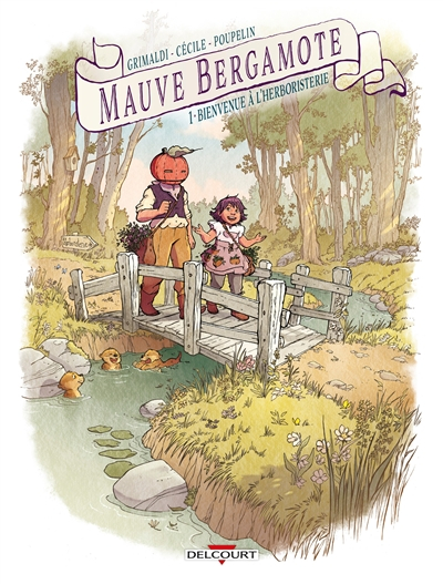 Résumé de Mauve Bergamote, tome 1 : Bienvenue à l'herboristerie