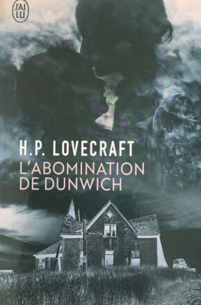 Résumé de L'Abomination de Dunwich