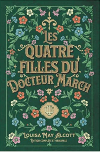 Résumé de Les Quatre Filles du docteur March / Les Filles du docteur March