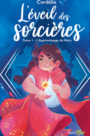 Résumé de L'Éveil des sorcières, tome 1 : L’apprentissage de Nora