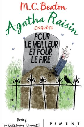 Résumé de Agatha Raisin enquête, tome 05 : Pour le meilleur et pour le pire