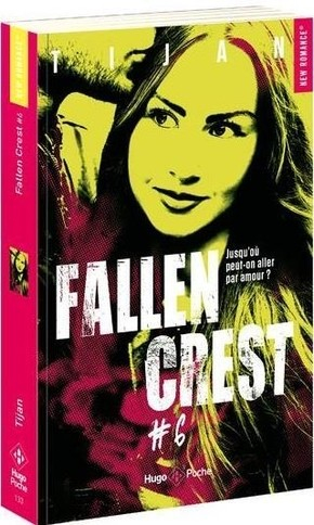Résumé de Fallen crest, tome 6
