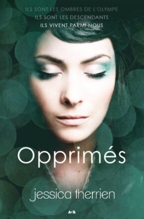 Résumé de Les enfants des Dieux, tome 1 : Opprimés