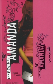 Résumé de L'Affaire Amanda, tome 1 : Invisible