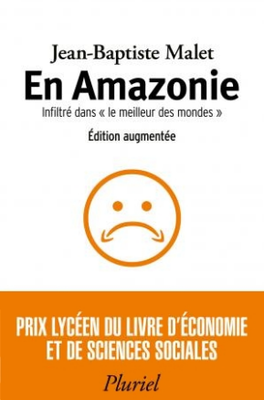 Résumé de En Amazonie : Infiltré dans le