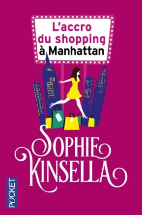 Résumé de L'Accro du shopping, tome 2 : Becky à Manhattan / Shopping à Manhattan / L'Accro du shopping à Manhattan