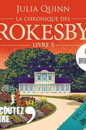 Résumé de Les Rokesby, tome 3 : L'autre Mlle Bridgerton